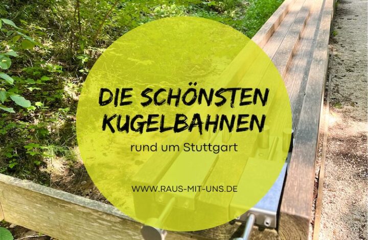 Die schönsten Kugelbahnen in der Nähe von Stuttgart